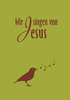 Notenbuch - Wir singen von Jesus (Neuauflage)
