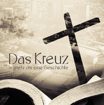 CD - Das Kreuz - mehr als eine Geschichte (Verteil-CD)